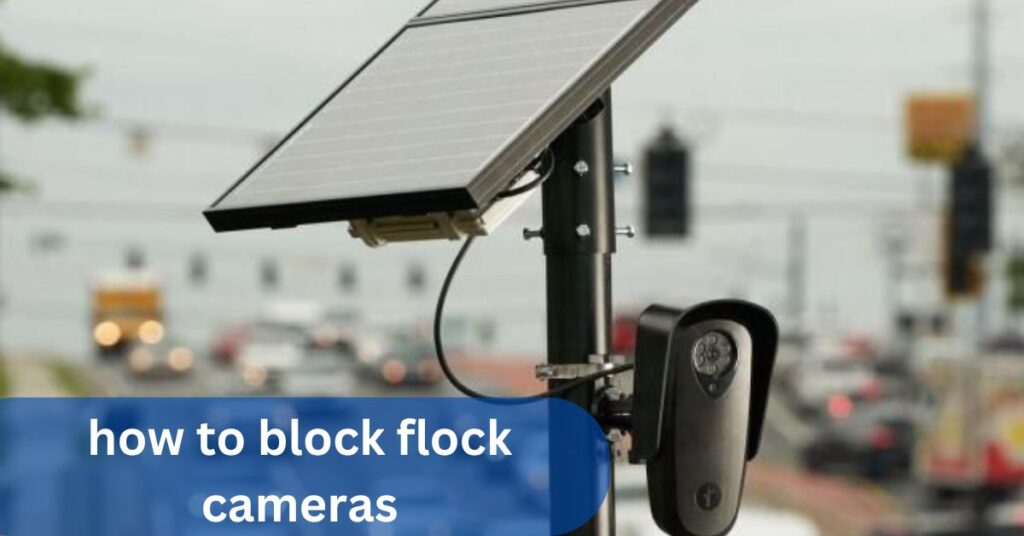 how to block flock cameras